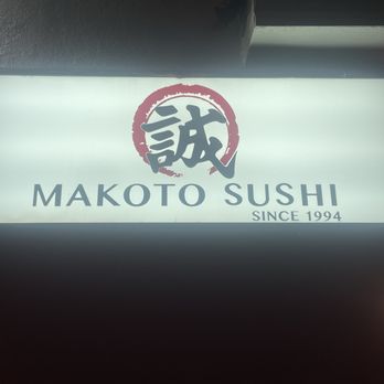 Makoto Sushi - The sign says it all - Japanese Near Me - Encino, California Makoto Sushi - The sign says it all - Japanese Near Me - Encino, California