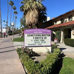 Palm Canyon Theatre - Now Playing at the Palm Canyon Theatre