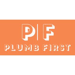 Plumb First