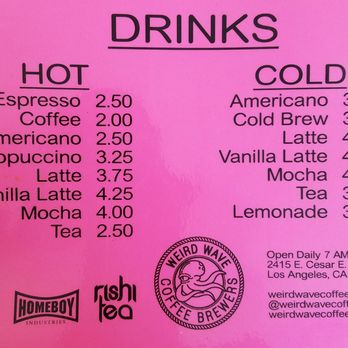 Weird Wave Coffee Brewers - Drink menu - Coffee & Tea Near Me - Los Angeles, California Weird Wave Coffee Brewers - Drink menu - Coffee & Tea Near Me - Los Angeles, California