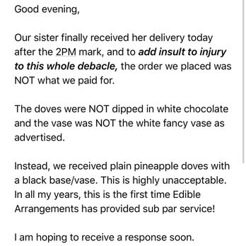 Edible Arrangements - 2nd email after our sister's delivery was FINALLY received - Gift Shops Near Me - Stockton, California