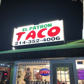 Taco El Patron - the front of the restaurant - Mexican Near Me - Dallas, Texas Taco El Patron - the front of the restaurant - Mexican Near Me - Dallas, Texas