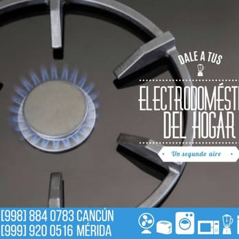 Refaccionaria del Hogar - Quemadores para estufa desde $40 - Appliances & Repair Near Me - Cancún, ROO Refaccionaria del Hogar - Quemadores para estufa desde $40 - Appliances & Repair Near Me - Cancún, ROO