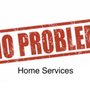 Photo of No Problem Home Services