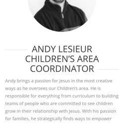 River of Life Ministries - Andy is our youth pastor for children 10 and under and is one of the most talented youth pastors.  He's so good he should be on television.