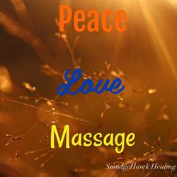 SmudgeHawk Healing - Peace Love Massage