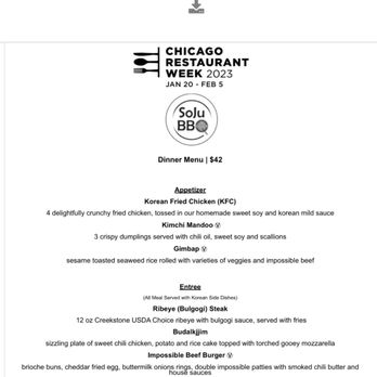 SoJu BBQ - Restaurant week menu where it expressly states in parentheses under entree "ALL ENTREE SERVED WITH KOREAN SIDE DISHES" - Korean Near Me - Chicago, Illinois
