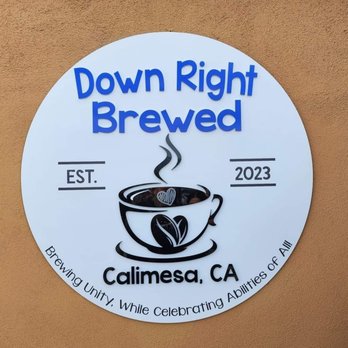 Down Right Brewed - Great place - Coffee & Tea Near Me - Calimesa, California Down Right Brewed - Great place - Coffee & Tea Near Me - Calimesa, California