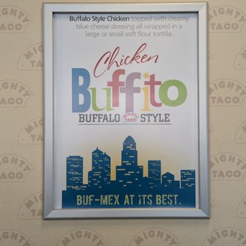 Mighty Taco - Buffito Chicken. Buffalo Style Chicken topped with creamy blue cheese dressing. - Fast Food Near Me - Williamsville, New York