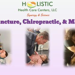 Holistic Health Care Centers - Acupuncture, Chiropractic, Massage, and more in one location!