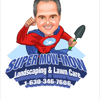 Super Mow Mow - Call 630-346-7606 for a free estimate today! - Lawn Services Near Me Super Mow Mow - Call 630-346-7606 for a free estimate today! - Lawn Services Near Me