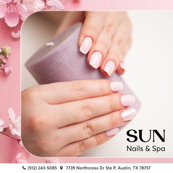 Sun Nails & Spa - #sunnailsandspa #sunnailsspa #sunnailsandspatx #sunnailsspatx  ##sunnailsandspaaustin #nailsalontulare #nailsalonnearme78757 #nailsalonnearm - Nail Salons Near Me - Austin, Texas