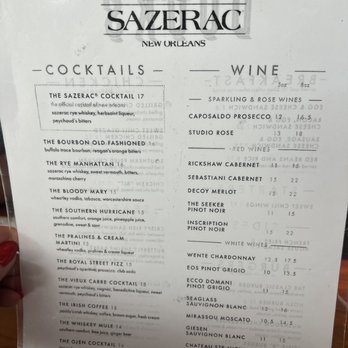 Bar Sazerac - Menu - The menu from Bar Sazerac in New Orleans features a list of cocktails and wines, with descriptions and prices. It includes drinks such as the Sazerac Cocktail, Bourbon Old Fashioned, Rye Manhattan, and various wines like Capolado Prosecco and Studio Rose. The menu is printed on white paper with black text, organized into sections for cocktails and wines, and provides details about each beverage's ingredients and pricing. - Cocktail Bars Near Me - Kenner, Louisiana
