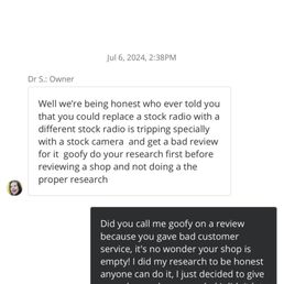 To respond like that in public and call me goofy in my messages is nasty work.. yea I will never even drive by this place again... To respond like that in public and call me goofy in my messages is nasty work.. yea I will never even drive by this place again...
