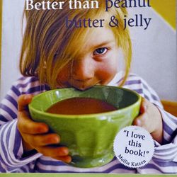Write This Way Tutoring Services - Co-author of Better Than Peanut Butter & Jelly: Quick Vegetarian Meals Your Kids Will Love!