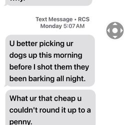 North Danville Pet Hotel - Look at the owner's texts, which include her threatening to shoot my dogs for barking ‍ she also calls me cheap too...