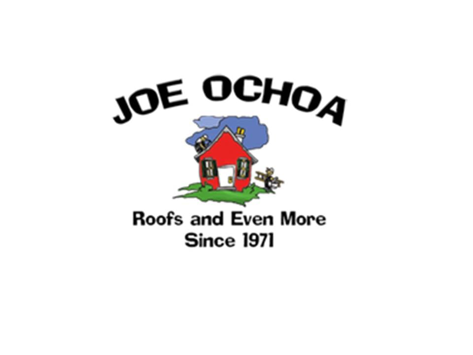 Slide of Joe Ochoa Roofs and Even More