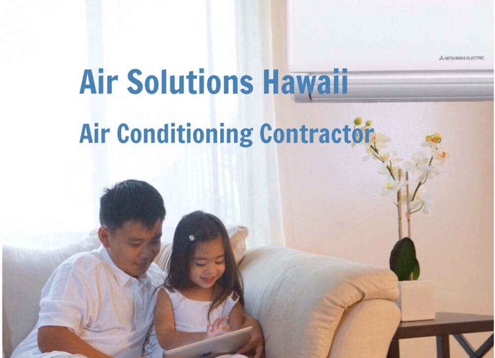 AIR SOLUTIONS HAWAII Updated October 2024 246 Photos & 72 Reviews