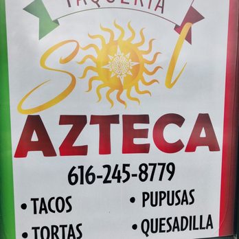 Taqueria Sol Azteca - a sign for a mexican restaurant - Mexican Near Me - Grand Rapids, Michigan Taqueria Sol Azteca - a sign for a mexican restaurant - Mexican Near Me - Grand Rapids, Michigan