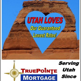 TruePointe Mortgage - UTAH LOVES Our Guaranteed Lowest Rates! - Mortgage Lenders Near Me - FARMINGTON, Utah TruePointe Mortgage - UTAH LOVES Our Guaranteed Lowest Rates! - Mortgage Lenders Near Me - FARMINGTON, Utah