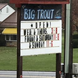 The Big Trout Restaurant and Tavern - Outside signage, don't pass this place up.