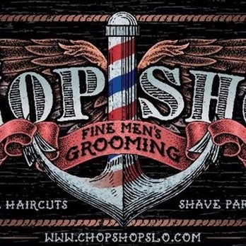 The Chop Shop - The Chop Shop Anchored - Barbers Near Me - San Luis Obispo, California The Chop Shop - The Chop Shop Anchored - Barbers Near Me - San Luis Obispo, California
