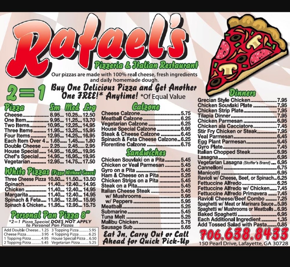 RAFAEL’S PIZZERIA & ITALIAN RESTAURANT 150 Pearl Dr, Lafayette