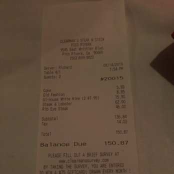 Clearman's Steak 'N Stein - Total bill. - Steakhouses Near Me - Pico Rivera, California