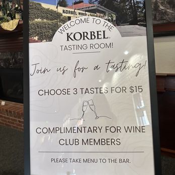 Korbel Champagne Cellars - Grab your menu and go to the bar. $15 - Wineries Near Me - Guerneville, California Korbel Champagne Cellars - Grab your menu and go to the bar. $15 - Wineries Near Me - Guerneville, California