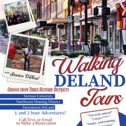 Walking DeLand Tours - DeLand, One of Florida's most celebrated communities.