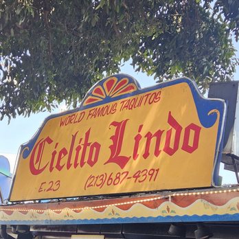 Cielito Lindo - Signage - Mexican Near Me - Los Angeles, California Cielito Lindo - Signage - Mexican Near Me - Los Angeles, California
