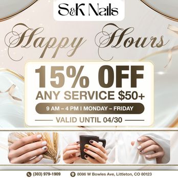 S&K Nails - HAPPY HOURS ARE HERE AT S&K NAILS!
Treat yourself to the beauty break you deserve
Enjoy a relaxing escape and leave feeling refres - Nail Salons Near Me - Littleton, Colorado S&K Nails - HAPPY HOURS ARE HERE AT S&K NAILS!
Treat yourself to the beauty break you deserve
Enjoy a relaxing escape and leave feeling refres - Nail Salons Near Me - Littleton, Colorado