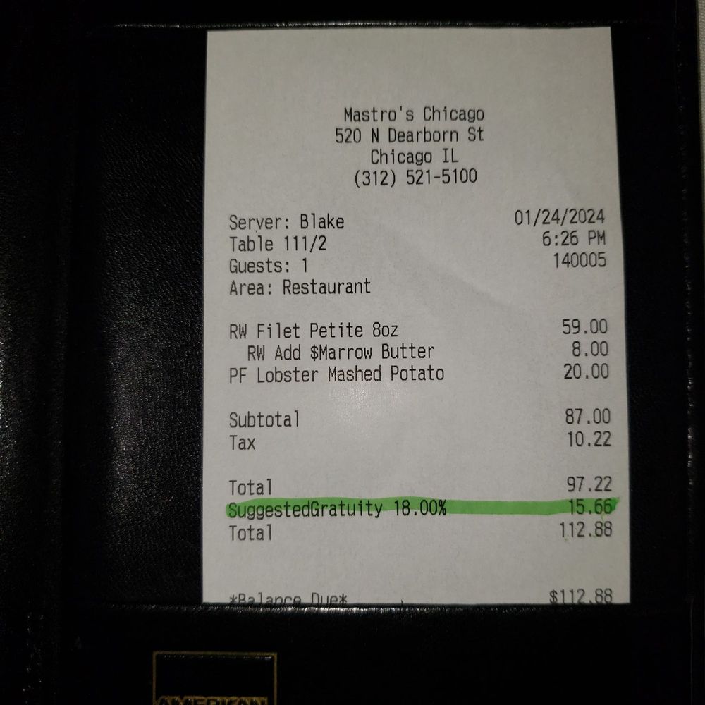 Mastro's Steakhouse - Suggested gratuity is pretax in case you are interested - Steakhouses Near Me - Chicago, Illinois Mastro's Steakhouse - Suggested gratuity is pretax in case you are interested - Steakhouses Near Me - Chicago, Illinois