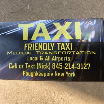 Friendly Taxi - Taxis Near Me - Poughkeepsie, New York Friendly Taxi - Taxis Near Me - Poughkeepsie, New York