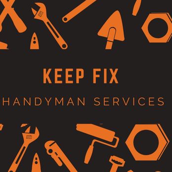 Keep Fix Handyman Services - Painters Near Me Keep Fix Handyman Services - Painters Near Me