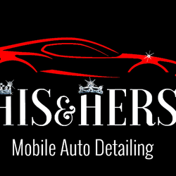 His & Hers Mobile Auto Detailing