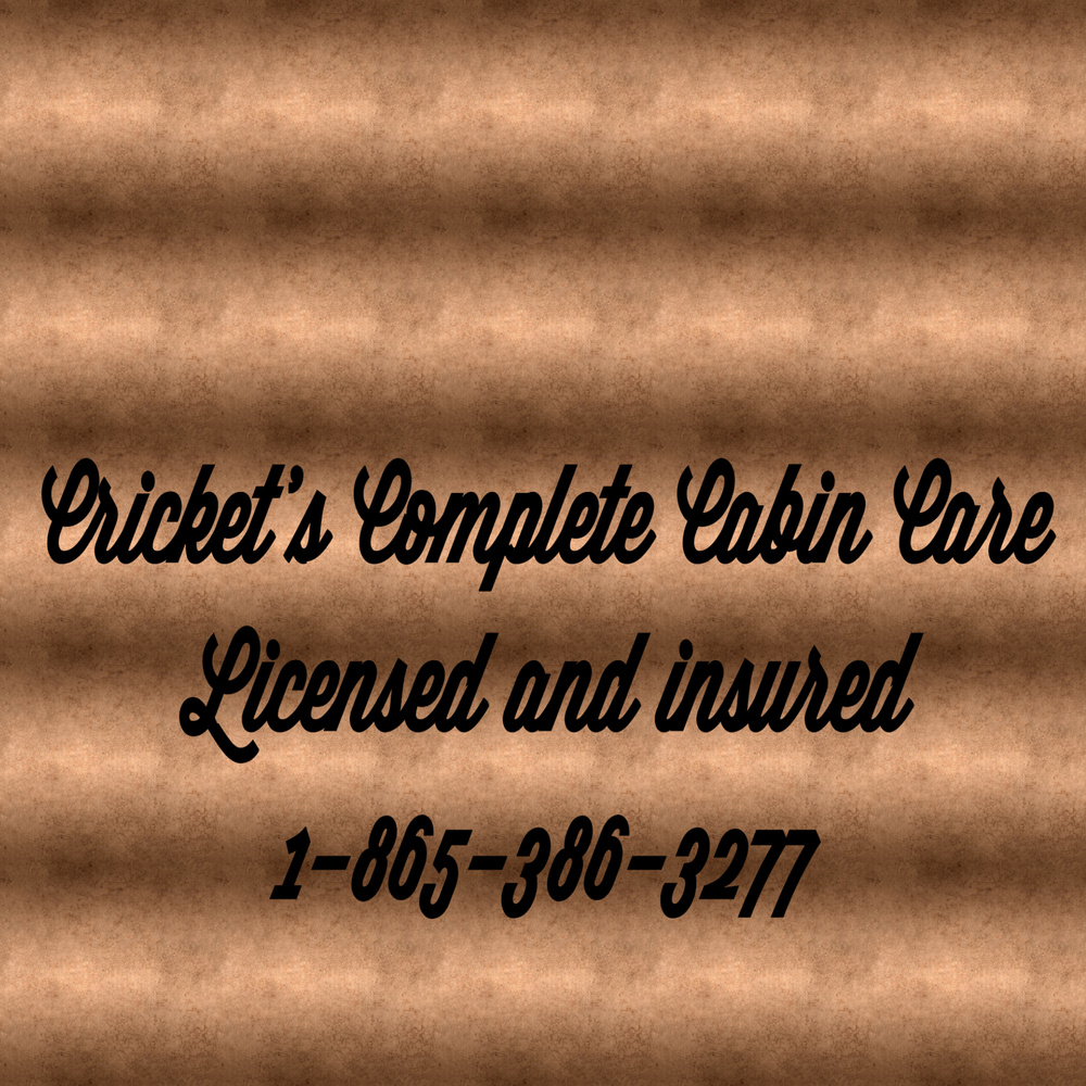 CRICKETS COMPLETE CABIN CARE Updated June 2024 Sevierville