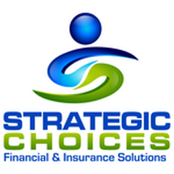 Strategic Choices Financial and Wealth Advisors - Protect and Grow your Wealth & Health