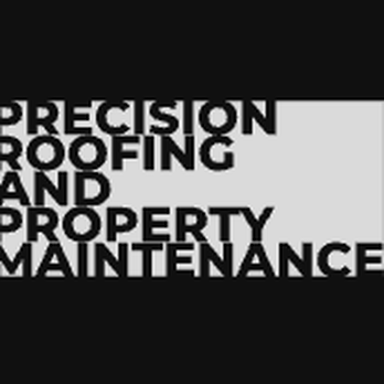 Precision Roofing and Property Maintenance - Roofing Near Me Precision Roofing and Property Maintenance - Roofing Near Me