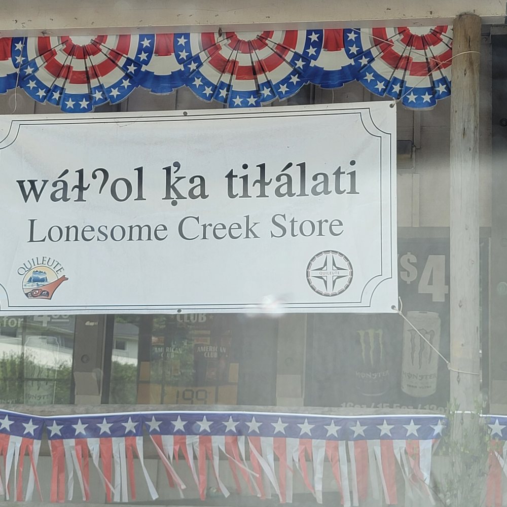 Lonesome Creek Store - a sign for the store - Convenience Stores Near Me - La Push, Washington Lonesome Creek Store - a sign for the store - Convenience Stores Near Me - La Push, Washington