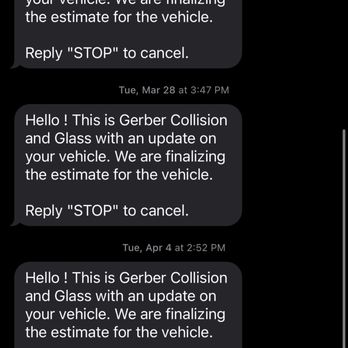 Gerber Collision & Glass - Same automated message sent three weeks in a row. - Body Shops Near Me - Beaverton, Oregon Gerber Collision & Glass - Same automated message sent three weeks in a row. - Body Shops Near Me - Beaverton, Oregon
