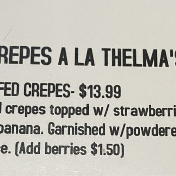 Thelma's Cafe - Crepe A La Thelma's - American Near Me - Santa Clarita, California Thelma's Cafe - Crepe A La Thelma's - American Near Me - Santa Clarita, California