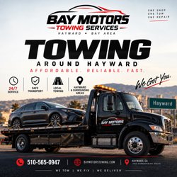 Bay Motors Auto Repair - Bay Motors Towing Services provides fast, reliable, and affordable towing in Hayward and surrounding Bay Area communities.