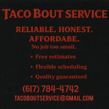 Taco Bout Service - Handyman Near Me - Winthrop Town, Massachusetts Taco Bout Service - Handyman Near Me - Winthrop Town, Massachusetts