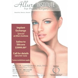 Allure Institute for Plastic Surgery - February Special $3999.00 to switch old saline implants for new Silicone. call for details (561)747-1232
