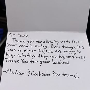 Collision Pros - Loomis - Does not get any better than a handwritten note! A+++++ That is a true class act! - Body Shops Near Me - Loomis, California Collision Pros - Loomis - Does not get any better than a handwritten note! A+++++ That is a true class act! - Body Shops Near Me - Loomis, California