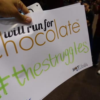 Hot Chocolate 15/5k Run - Cool posters for sign making !!! #thestruggle!! #noaboutthatcarblife - Races & Competitions Near Me - San Diego, California Hot Chocolate 15/5k Run - Cool posters for sign making !!! #thestruggle!! #noaboutthatcarblife - Races & Competitions Near Me - San Diego, California