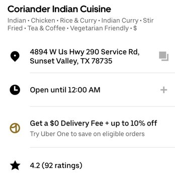 Coriander - Their info from Uber Eats, as Maps doesn't show them... - Indian Near Me - Austin, Texas
