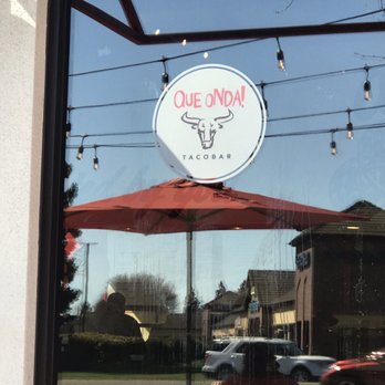 Que Onda Tacobar - Tacos Near Me - Vacaville, California