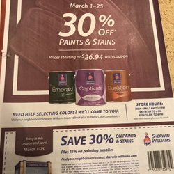 Sherwin-Williams Paint Store - Current coupon, 30% off all paint and stains. Now's a good time to start that paint project.